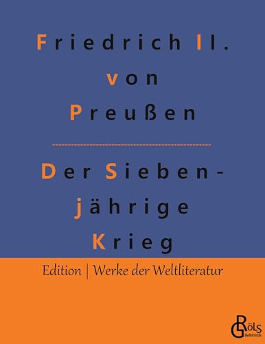 Beispielbild fr Der Siebenjährige Krieg zum Verkauf von Ria Christie Collections