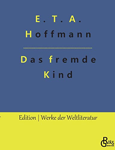 Beispielbild fr Das fremde Kind zum Verkauf von Ria Christie Collections