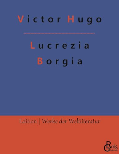 Beispielbild fr Lucrezia Borgia zum Verkauf von Ria Christie Collections