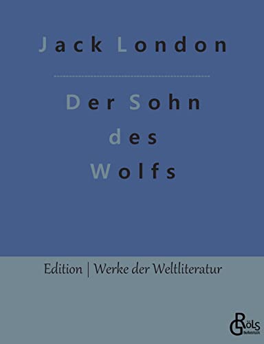 Beispielbild fr Der Sohn des Wolfs zum Verkauf von Buchpark