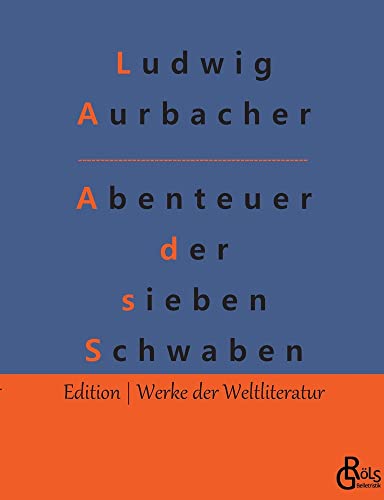 Beispielbild fr Abenteuer der sieben Schwaben: Abenteuer der sieben Schwaben und des Spiegelschwaben (German Edition) zum Verkauf von Lucky's Textbooks