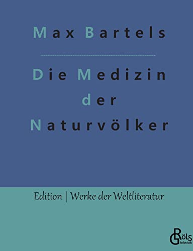 Stock image for Die Medizin der Naturvlker (German Edition) for sale by Lucky's Textbooks