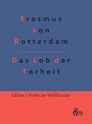 Beispielbild fr Das Lob der Torheit (German Edition) zum Verkauf von Lucky's Textbooks