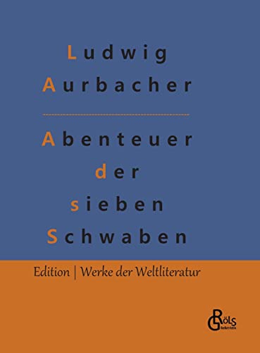 Beispielbild fr Abenteuer der sieben Schwaben: Abenteuer der sieben Schwaben und des Spiegelschwaben (German Edition) zum Verkauf von Lucky's Textbooks