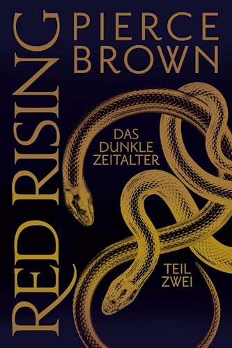 Stock image for Red Rising: Das dunkle Zeitalter - Teil 2 -Language: german for sale by GreatBookPrices