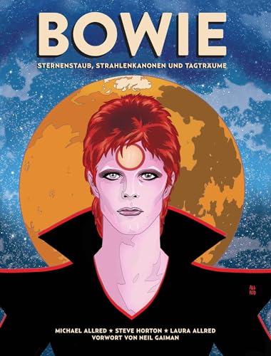 Stock image for Bowie: Sternenstaub, Strahlenkanonen und Tagtrume for sale by medimops