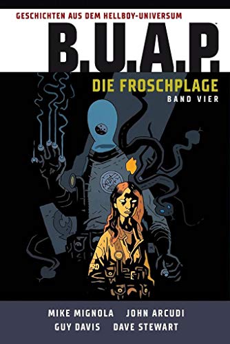 Beispielbild fr Geschichten aus dem Hellboy-Universum: B.U.A.P. Die Froschplage 4 zum Verkauf von Buchpark