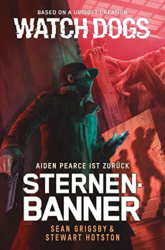 Stock image for Watch Dogs: Aiden Pearce - Sternenbanner for sale by GreatBookPrices