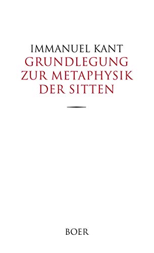 Beispielbild fr Grundlegung zur Metaphysik der Sitten zum Verkauf von Buchpark