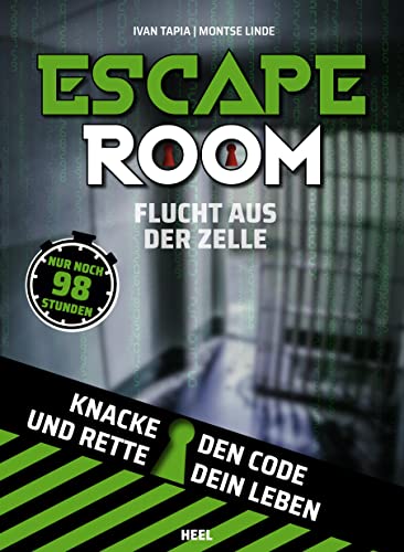 Stock image for Escape Room: Flucht aus der Zelle - Nur noch 98 Stunden for sale by medimops