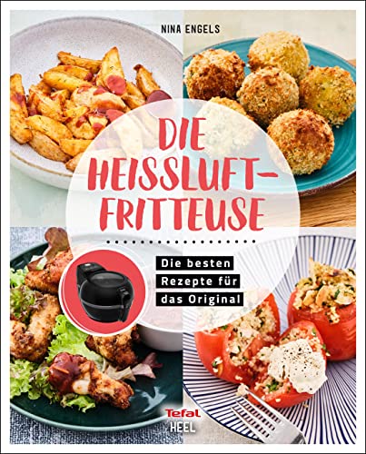 Stock image for Die Heiluftfritteuse -Language: german for sale by GreatBookPrices