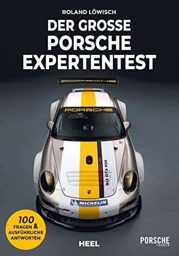 Imagen de archivo de Der gro�e Porsche Expertentest: 100 Fragen & ausf�hrliche Antworten. Teste dein Wissen mit diesem Experten-Test! Edition PORSCHE FAHRER a la venta por Chiron Media