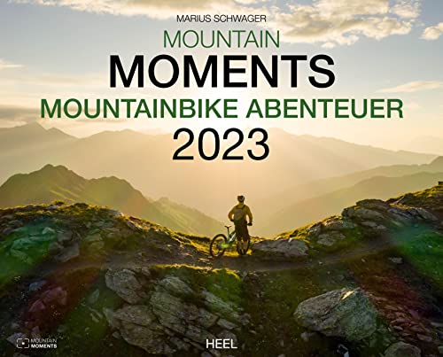 Stock image for Mountain Moments Mountain Bike Abenteuer 2023: Spektakulre Aufnahmen vor unglaublicher Kulisse for sale by medimops