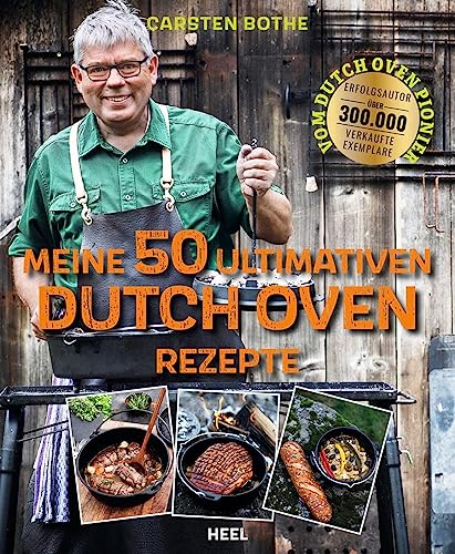 Beispielbild fr Carsten Bothe: Meine 50 ultimativen Dutch-Oven-Rezepte zum Verkauf von Blackwell's