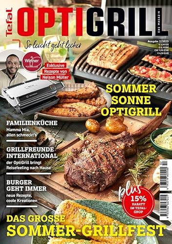 Stock image for OptiGrill Magazin Heft Nr. 2-2023 So leicht geht lecker. Das grosse Sommer-Grillfest. Exklusive Rezepte von Nelson Mller und Benni Hetterich "Der OptiGriller": Das Original von Tefal for sale by Revaluation Books