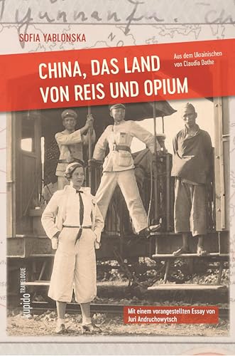 Imagen de archivo de China, das Land von Reis und Opium a la venta por GreatBookPrices
