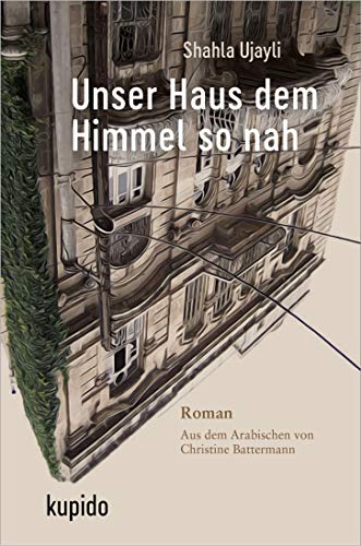 Imagen de archivo de Unser Haus dem Himmel so nah: Roman (Alawi-Bibliothek) a la venta por medimops