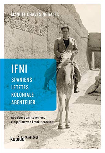 Imagen de archivo de Ifni, Spaniens letztes koloniale Abenteuer a la venta por Blackwell's