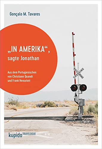 Beispielbild fr In Amerika, sagte Jonathan (Travalogue) zum Verkauf von medimops