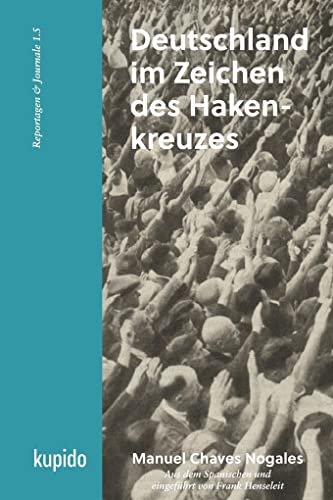 9783966751506: Deutschland im Zeichen des Hakenkreuzes: Cmo se vive en los pases de rgimen fascista