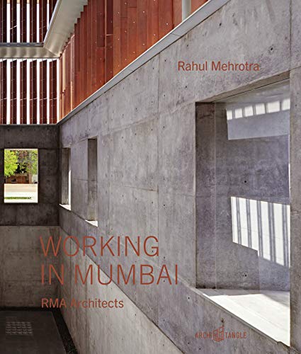 Stock image for Working in Mumbai: RMA Architects for sale by Lakeside Books