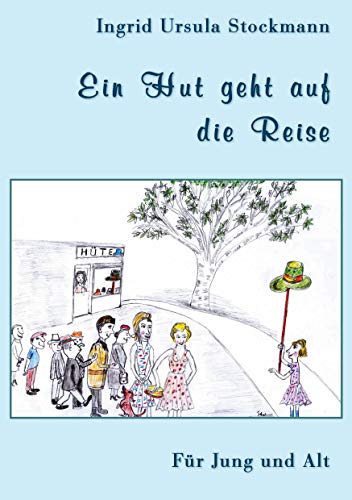 Stock image for Ein Hut geht auf die Reise -Language: german for sale by GreatBookPrices