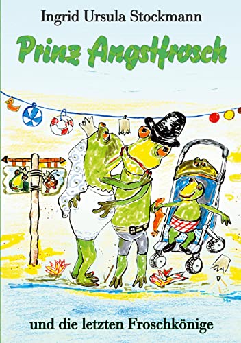 Beispielbild fr Prinz Angstfrosch zum Verkauf von Blackwell's