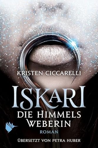 9783966987837: Iskari - Die Himmelsweberin (Iskari-Serie - Band 3)