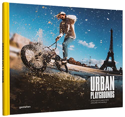 Stock image for Urban Playgrounds: Skateboarding and Urban Sports Around the World for sale by Housing Works Online Bookstore