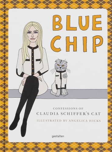 Stock image for Blue Chip: Confessions of Claudia Schiffer's Cat for sale by More Than Words