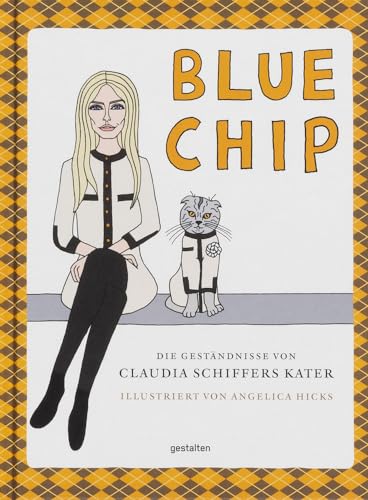 Imagen de archivo de Blue Chip: Die Gestndnisse von Claudia Schiffers Kater a la venta por medimops