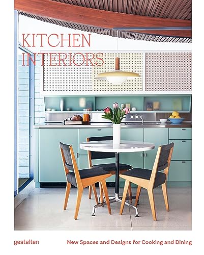 Imagen de archivo de Kitchen Interiors: New Spaces and Designs for Cooking and Dining a la venta por medimops