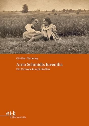 9783967077230: Arno Schmidts Juvenilia: Ein Cicerone in acht Studien: Sonderlieferung
