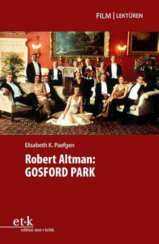 Stock image for Robert Altman: GOSFORD PARK for sale by GreatBookPrices