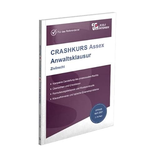 Beispielbild fr CRASHKURS Assex Anwaltsklausur: Speziell fr Referendare (Crashkurs: Assessorexamen) zum Verkauf von medimops