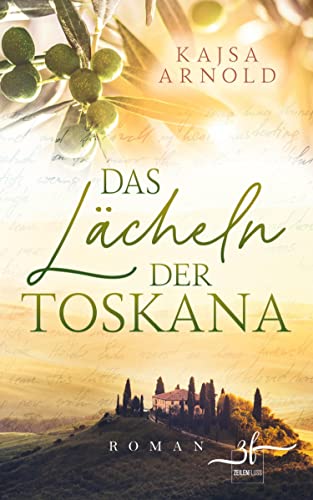 Imagen de archivo de Das Lcheln der Toskana: Liebesroman a la venta por medimops