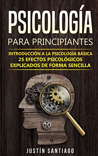 9783967160246: Psicologa para principiantes: Introduccin a la psicologa bsica - 25 efectos psicolgicos explicados de forma sencilla