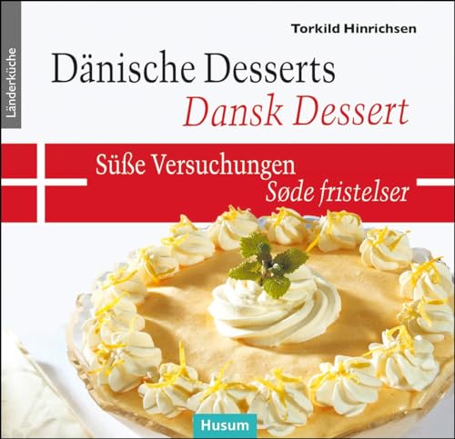 Stock image for Dnische Desserts - Se Versuchungen -Language: german for sale by GreatBookPrices