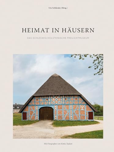 Stock image for Heimat in Husern: Das Schleswig-Holsteinische Freilichtmuseum for sale by Revaluation Books