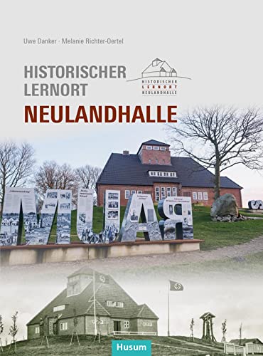 Historischer Lernort Neulandhalle - Uwe Danker