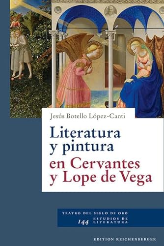 Beispielbild fr Literatura y pintura en Cervantes y Lope de Vega (Cervantes y su mundo) zum Verkauf von medimops