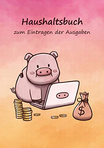 Imagen de archivo de Haushaltsbuch zum Eintragen der Ausgaben: Einschreibbuch der fixen Kosten und variablen monatlichen Ausgaben fr Paare ? viel Platz zum Ausfllen im . ? Motiv Schwein am PC (German Edition) a la venta por Books Unplugged