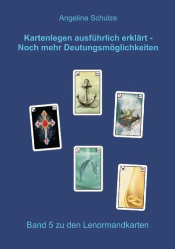 Beispielbild fr Kartenlegen ausfhrlich erklrt - Noch mehr Deutungsmglichkeiten zum Verkauf von Blackwell's