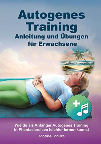 Beispielbild fr Autogenes Training Anleitung und bungen fr Erwachsene zum Verkauf von Blackwell's