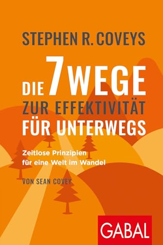 Stock image for Stephen R. Coveys Die 7 Wege zur Effektivitt fr unterwegs -Language: german for sale by GreatBookPrices