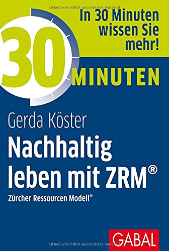 Stock image for 30 Minuten Nachhaltig leben mit ZRM for sale by GreatBookPrices