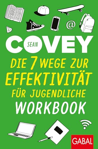 Beispielbild fr Die 7 Wege zur Effektivitt fr Jugendliche   Workbook zum Verkauf von Buchpark