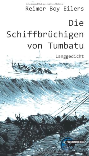 Imagen de archivo de Die Schiffbrchigen Von Tumbatu: Langgedicht a la venta por Revaluation Books