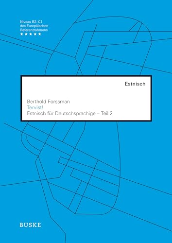 Beispielbild fr Tervist! Estnisch fr Deutschsprachige. Teil 2. zum Verkauf von Antiquariat Robert von Hirschheydt