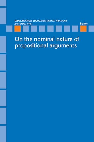 Stock image for On the nominal nature of propositional arguments for sale by Revaluation Books